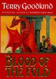 Buy Blood of the Fold (The Sword of Truth, Book 3) by Terry Goodkind from Amazon.com!