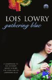 Buy Gathering Blue by Lois Lowry from Amazon.com!