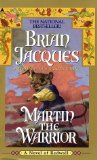 Buy Martin the Warrior (Redwall, Book 6) by Brian Jacques from Amazon.com!
