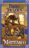 Buy Mattimeo (Redwall, Book 3) by Brian Jacques from Amazon.com!