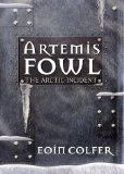 Buy The Arctic Incident (Artemis Fowl, Book 2) by Eoin Colfer from Amazon.com!