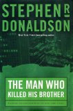 Buy The Man Who Killed His Brother (The Man Who, Book 1) by Stephen R. Donaldson from Amazon.com!
